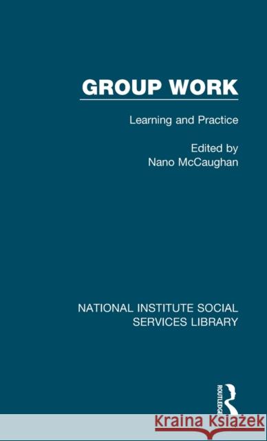 Group Work: Learning and Practice Nano McCaughan 9781032063966 Routledge