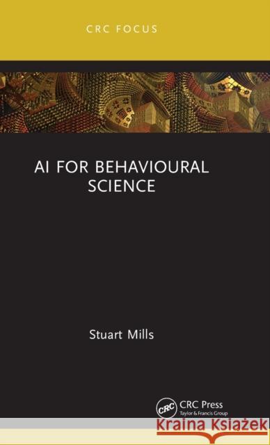 AI for Behavioural Science Stuart Mills 9781032066691