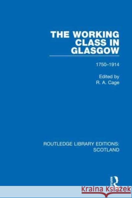 The Working Class in Glasgow  9781032069401 Taylor & Francis