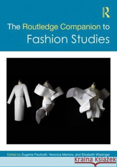 The Routledge Companion to Fashion Studies  9781032069678 Taylor & Francis Ltd