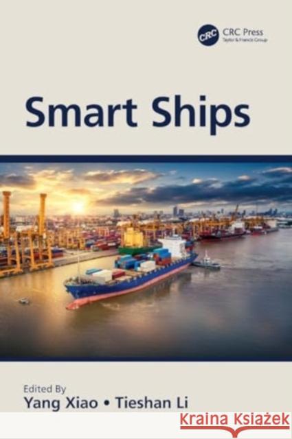 Smart Ships Yang Xiao Tieshan Li 9781032070209 Taylor & Francis Ltd