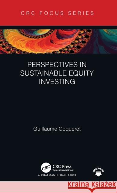 Perspectives in Sustainable Equity Investing Guillaume Coqueret 9781032071015