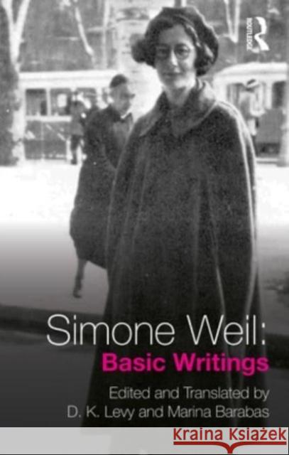 Simone Weil: Basic Writings Simone Weil 9781032072111 Taylor & Francis Ltd