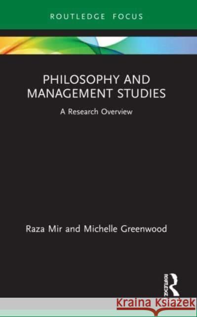 Philosophy and Management Studies Michelle Greenwood 9781032073637 Taylor & Francis Ltd