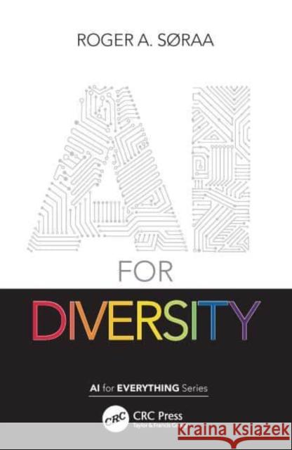AI for Diversity Roger Soraa 9781032074443 Taylor & Francis Ltd