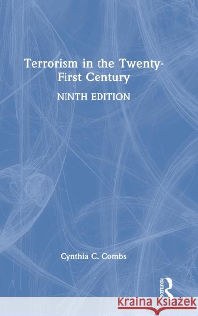 Terrorism in the Twenty-First Century  9781032078014 Routledge