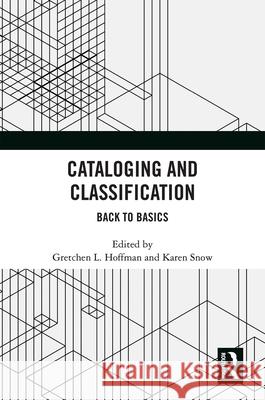 Cataloging and Classification  9781032078465 Taylor & Francis Ltd
