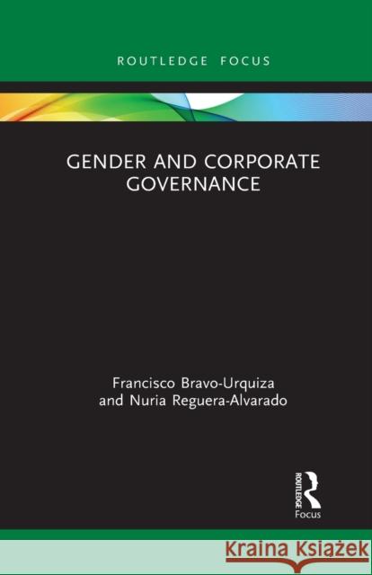 Gender and Corporate Governance Nuria Reguera-Alvarado 9781032083490 Routledge