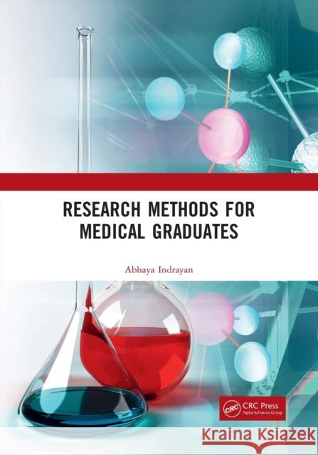 Research Methods for Medical Graduates Abhaya Indrayan 9781032087252