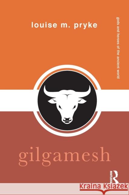 Gilgamesh Louise M. Pryke 9781032093451 Routledge