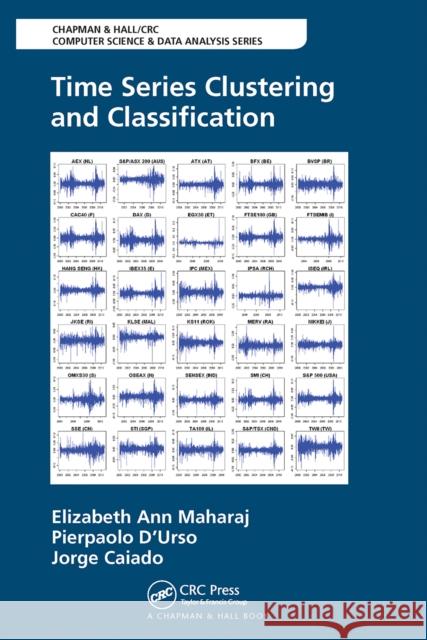 Time Series Clustering and Classification Pierpaolo D'Urso Jorge Caiado 9781032093499 CRC Press