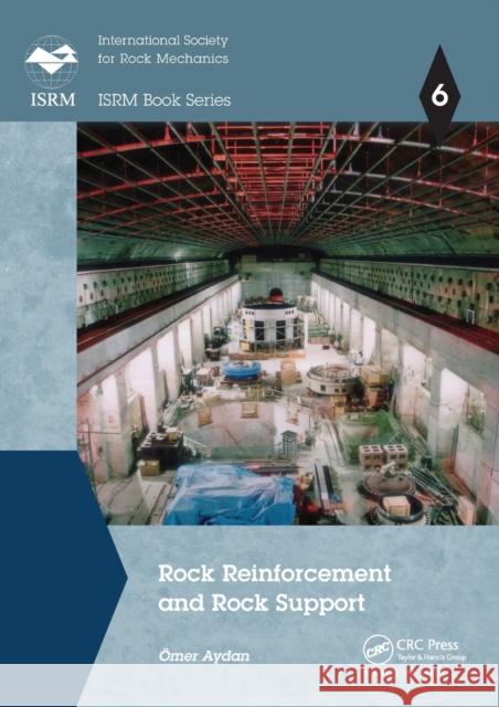 Rock Reinforcement and Rock Support  Aydan 9781032095875 CRC Press