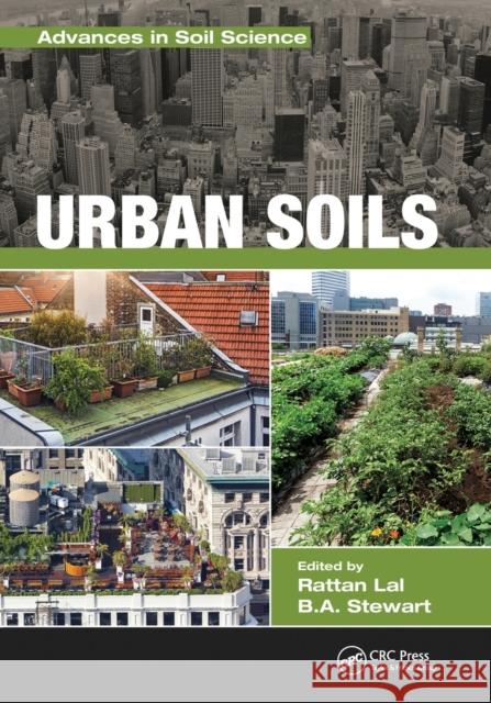 Urban Soils Rattan Lal B. A. Stewart 9781032096216 CRC Press