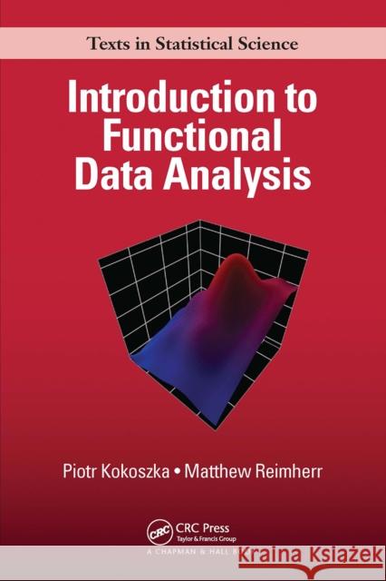 Introduction to Functional Data Analysis Matthew Reimherr 9781032096599 CRC Press