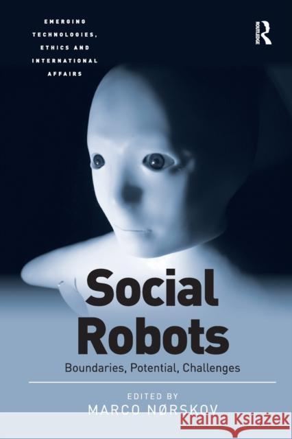 Social Robots: Boundaries, Potential, Challenges N 9781032098180 Routledge