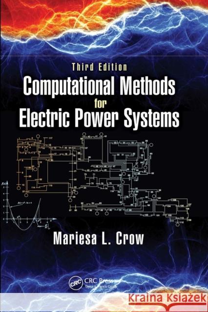 Computational Methods for Electric Power Systems Mariesa L. Crow 9781032098227 CRC Press