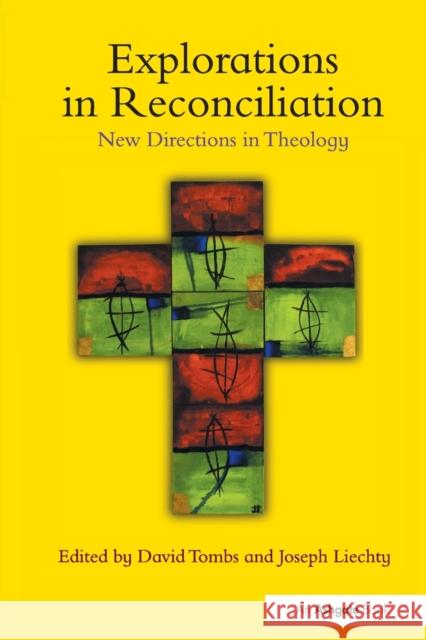 Explorations in Reconciliation: New Directions in Theology David Tombs 9781032099842 Routledge