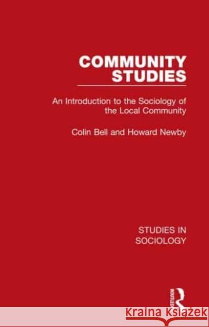 Community Studies Colin Bell, Howard Newby 9781032101255