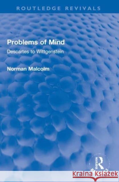 Problems of Mind Norman Malcolm 9781032102924