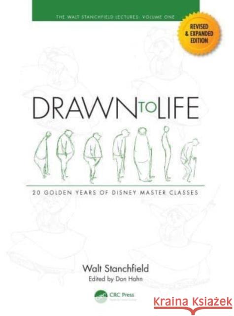 Drawn to Life: 20 Golden Years of Disney Master Classes: Volume 1: The Walt Stanchfield Lectures Walt Stanchfield Don Hahn 9781032104430