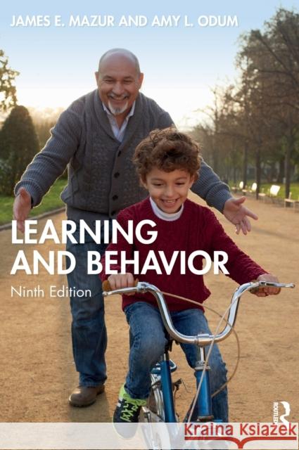 Learning and Behavior James E. Mazur Amy L. Odum 9781032105642 Routledge