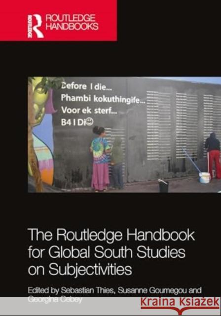 The Routledge Handbook for Global South Studies on Subjectivities  9781032106694 Taylor & Francis Ltd