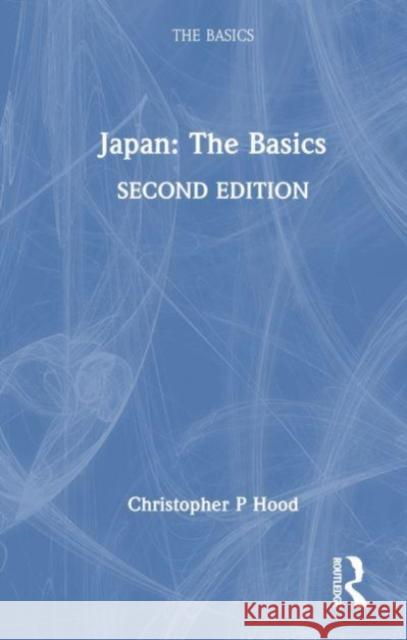 Japan: The Basics Christopher P. Hood 9781032107172 Routledge