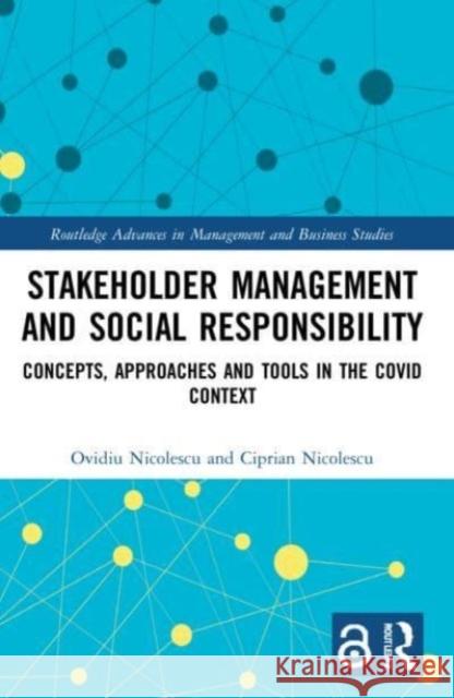 Stakeholder Management and Social Responsibility Ciprian (Bucharest University of Economic Studies, Romania) Nicolescu 9781032109237 Taylor & Francis Ltd