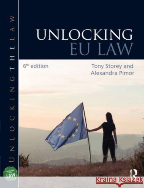 Unlocking EU Law Alexandra Pimor 9781032111322 Taylor & Francis Ltd