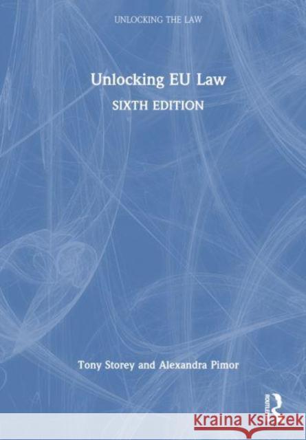 Unlocking EU Law Alexandra Pimor 9781032111346 Taylor & Francis Ltd