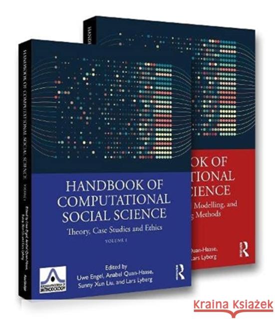 Handbook of Computational Social Science - Vol 1 & Vol 2 Uwe Engel                                Anabel Quan-Haase                        Xun Liu 9781032111438 Routledge