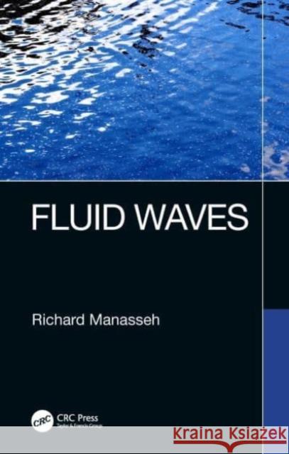 Fluid Waves Richard Manasseh 9781032113197