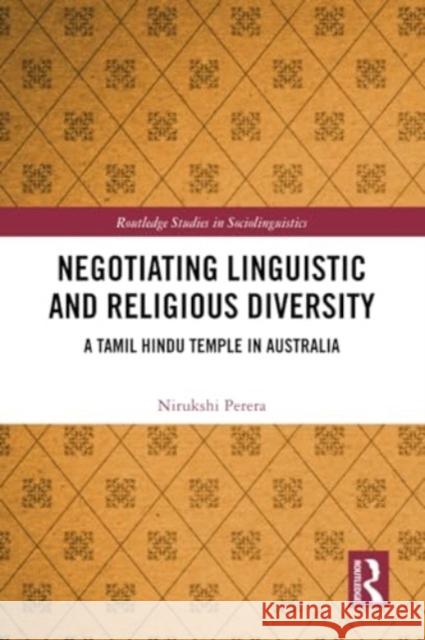 Negotiating Linguistic and Religious Diversity Nirukshi (Research Fellow, Curtin University, Perth) Perera 9781032115825 Taylor & Francis Ltd