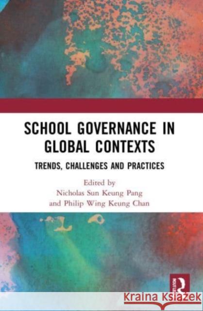 School Governance in Global Contexts  9781032117669 Taylor & Francis Ltd