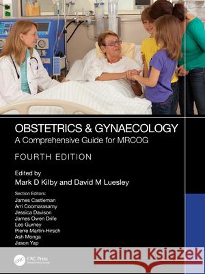 Obstetrics & Gynaecology: An Evidence-based Text for MRCOG  9781032117812 CRC Press