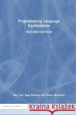 Programming Language Explorations Ray Toal Sage Angelica Strieker Marco Berardini 9781032119632 CRC Press