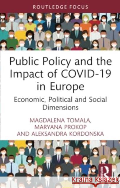 Public Policy and the Impact of COVID-19 in Europe Aleksandra Kordonska 9781032119939 Taylor & Francis Ltd