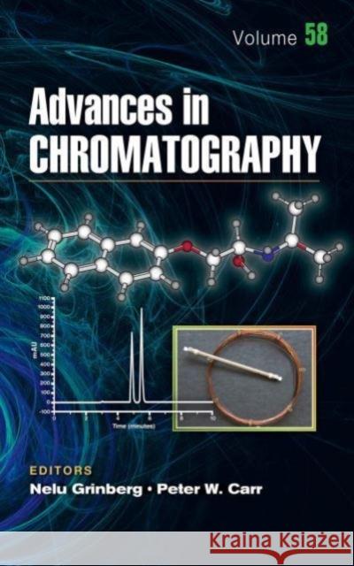 Advances in Chromatography: Volume 58 Nelu Grinberg Peter W. Carr 9781032121703