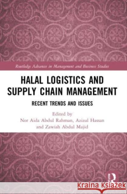 Halal Logistics and Supply Chain Management  9781032122397 Taylor & Francis Ltd