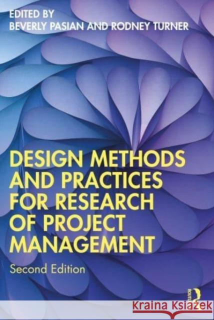 Design Methods and Practices for Research of Project Management  9781032123875 Taylor & Francis Ltd