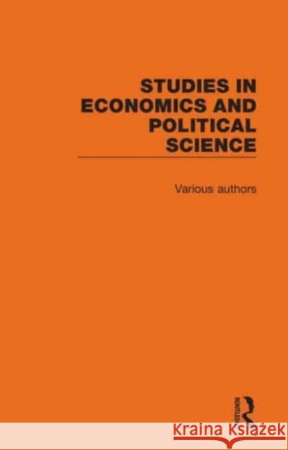 Studies in Economics and Political Science: 13 Volume Set Various 9781032124599 Routledge