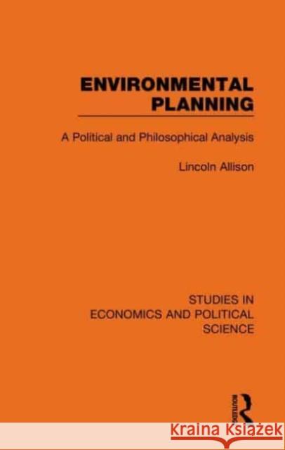 Environmental Planning Lincoln (University of Warwick, UK) Allison 9781032124650 Taylor & Francis Ltd