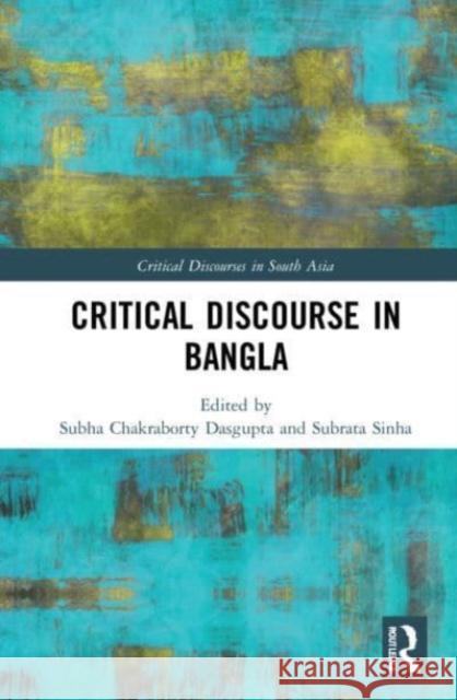 Critical Discourse in Bangla  9781032124704 Taylor & Francis Ltd