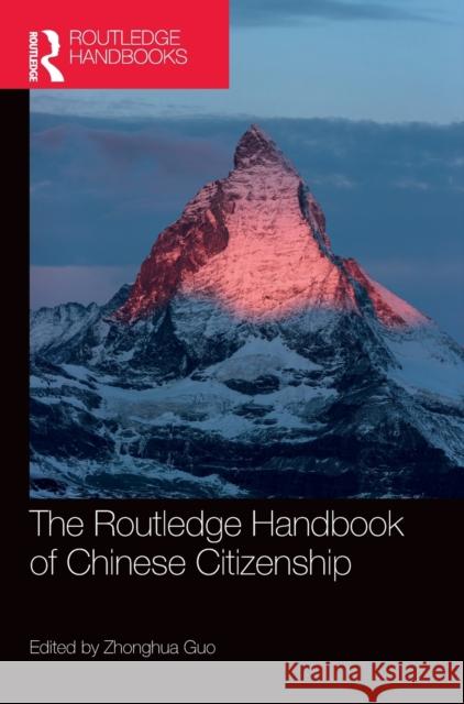The Routledge Handbook of Chinese Citizenship Guo, Zhonghua 9781032126913 Routledge