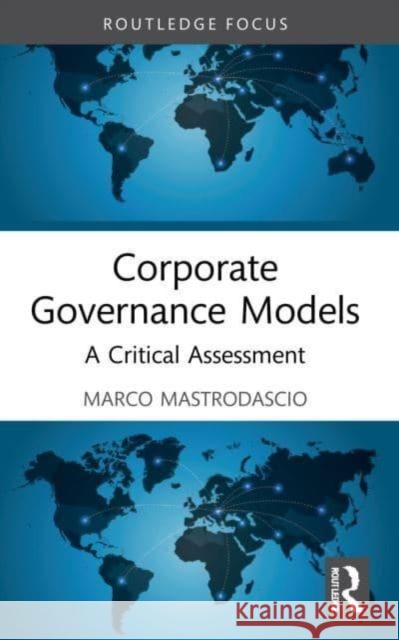 Corporate Governance Models Marco Mastrodascio 9781032127019 Taylor & Francis Ltd