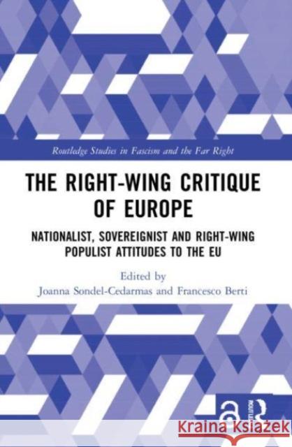 The Right-Wing Critique of Europe  9781032127637 Taylor & Francis Ltd