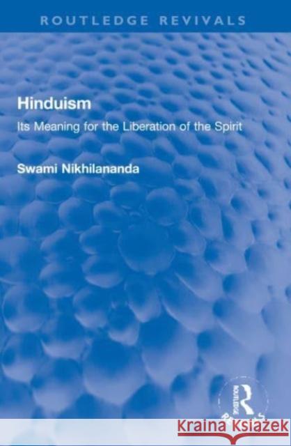 Hinduism Swami Nikhilananda 9781032128832 Taylor & Francis