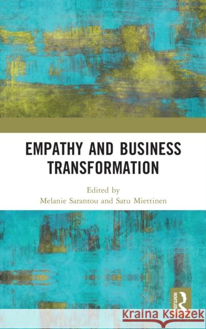 Empathy and Business Transformation  9781032130767 Routledge