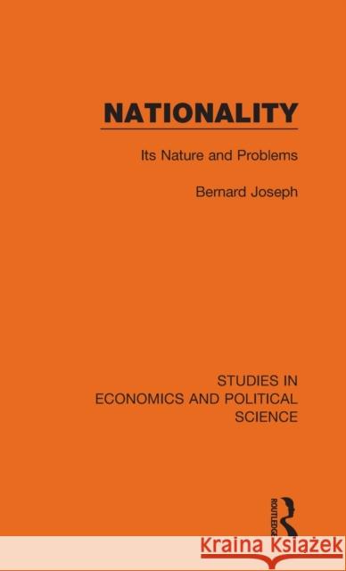 Nationality: Its Nature and Problems Bernard Joseph 9781032131177