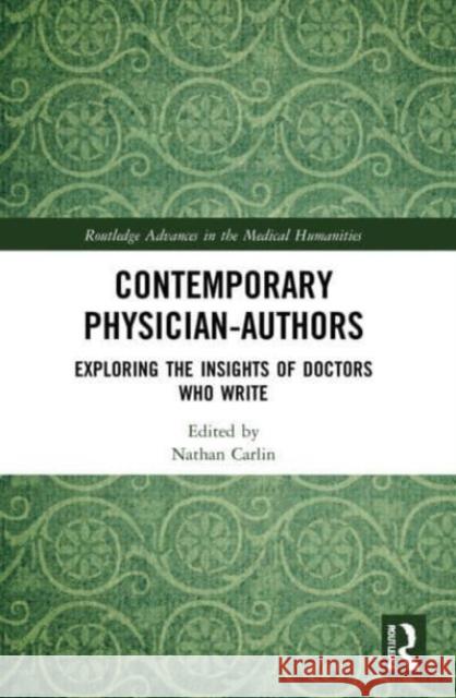 Contemporary Physician-Authors  9781032131610 Taylor & Francis Ltd